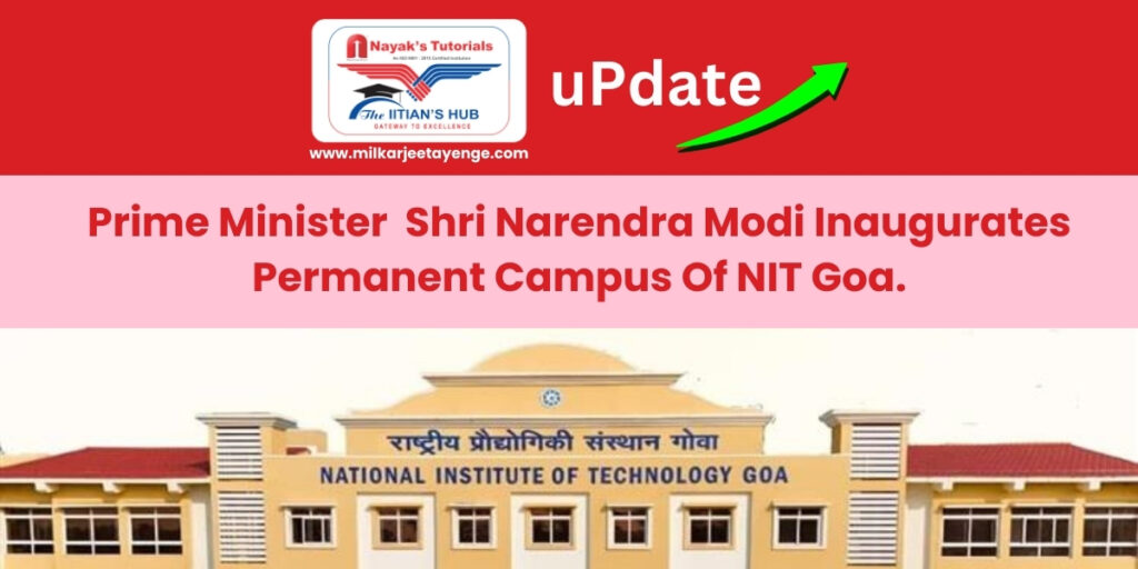 Prime Minister Shri Narendra Modi Inaugurates Permanent Campus Of NIT in Goa